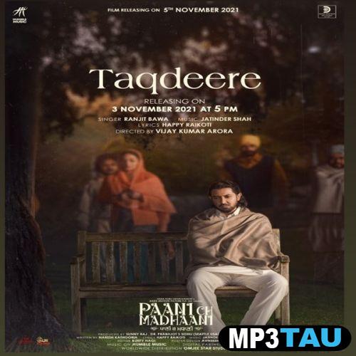 download Taqdeere-(From-Paani-Ch-Madhaani) Ranjit Bawa mp3